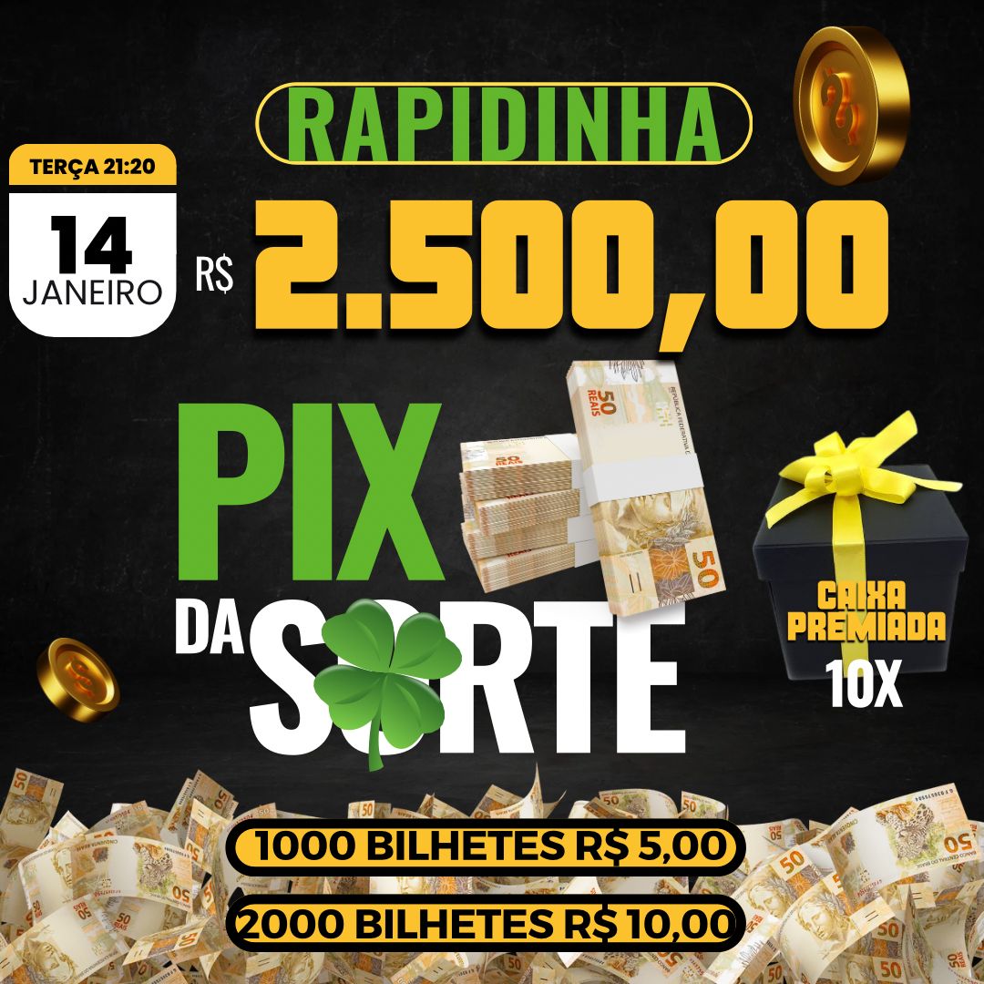 Rapidinha da Sorte 2º edição R$2.500,00