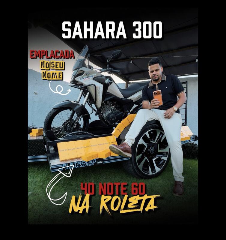 33ª EDIÇÃO  1 SAHARA ADVENTURE 300 + 40 CELULARES NA ROLETA