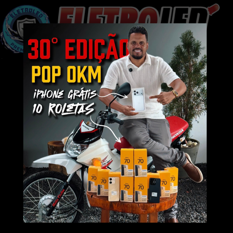 30ª EDIÇÃO POP 0K NO SORTEIO PRINCIPAL + 17 PRO MAX 256 GRÁTIS